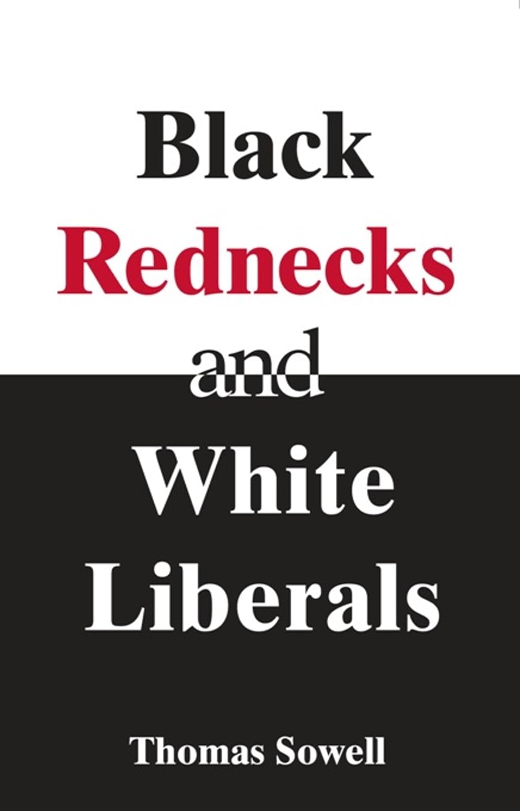 Black Rednecks and White Liberals