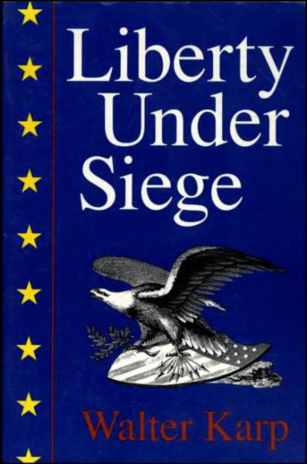 Liberty Under Siege