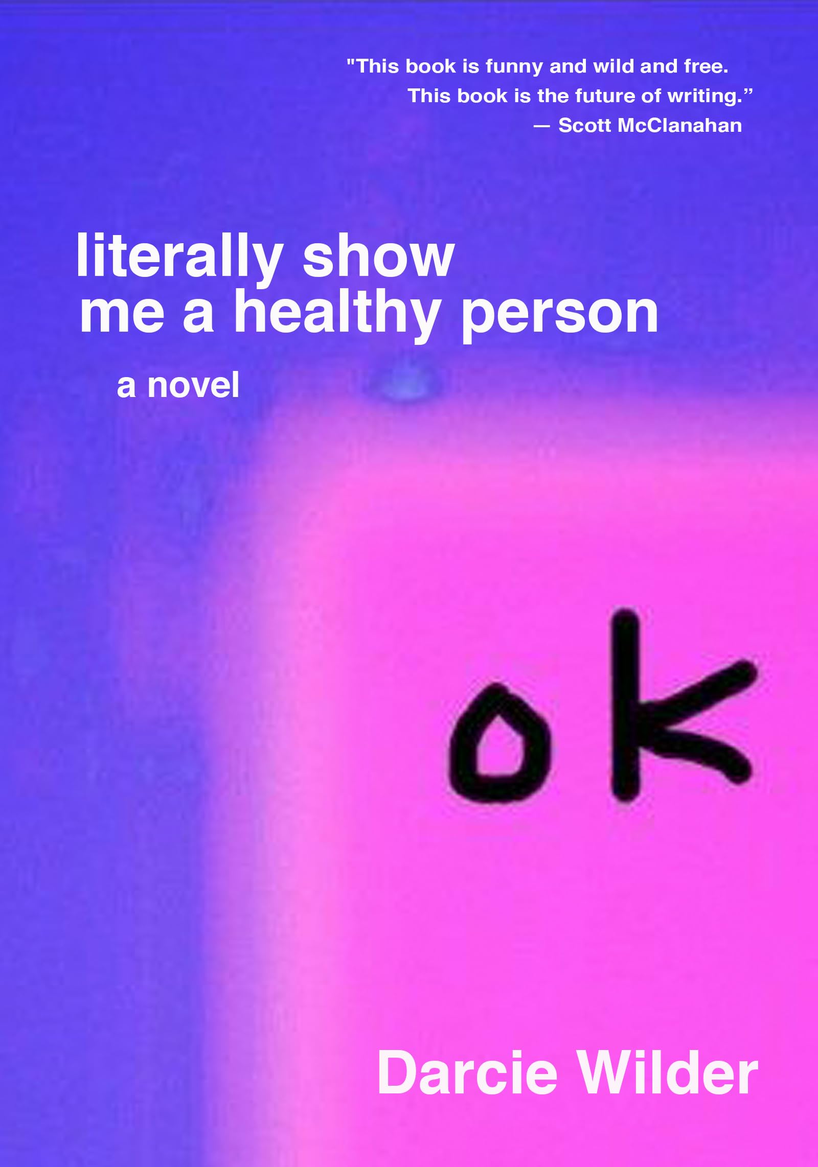 Literally Show Me a Healthy Person