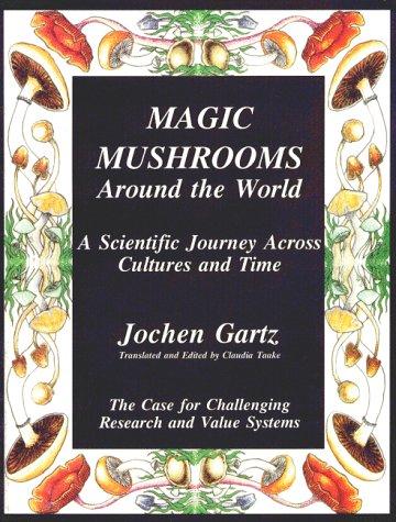 Magic Mushrooms Around the World