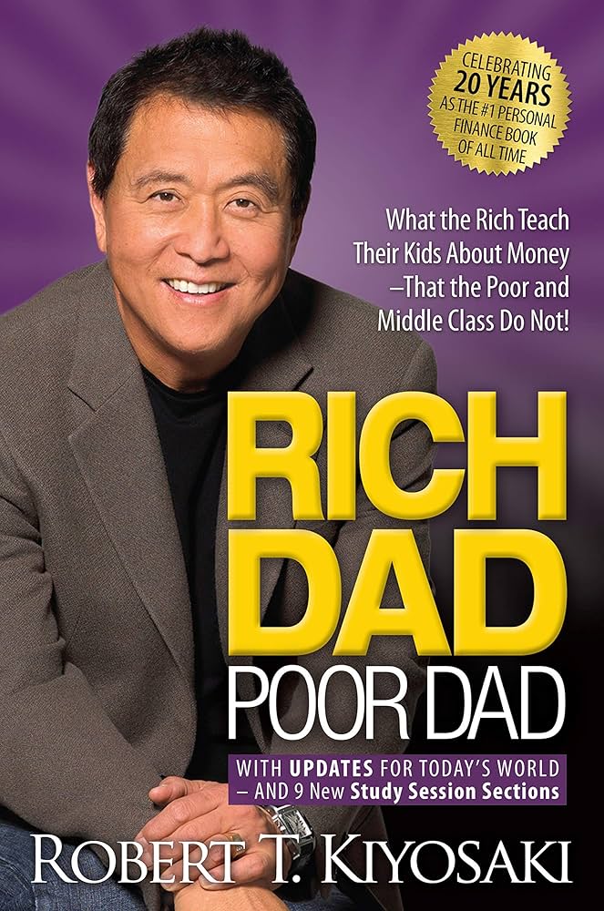 Rich Dad Poor Dad - What the Rich Teach Their Kids About Money