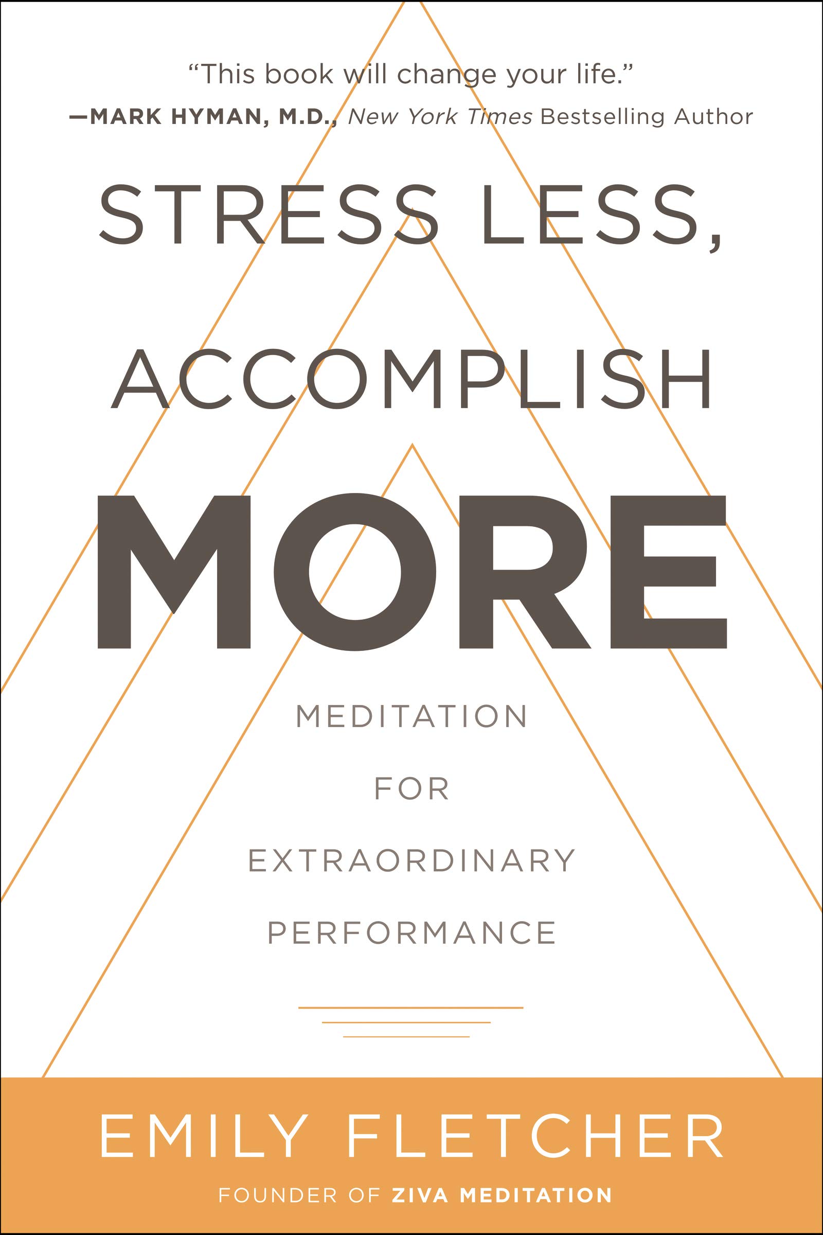 Stress Less, Accomplish More