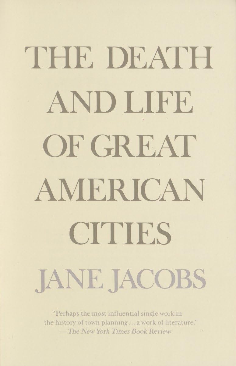 The Death and Life of Great American Cities