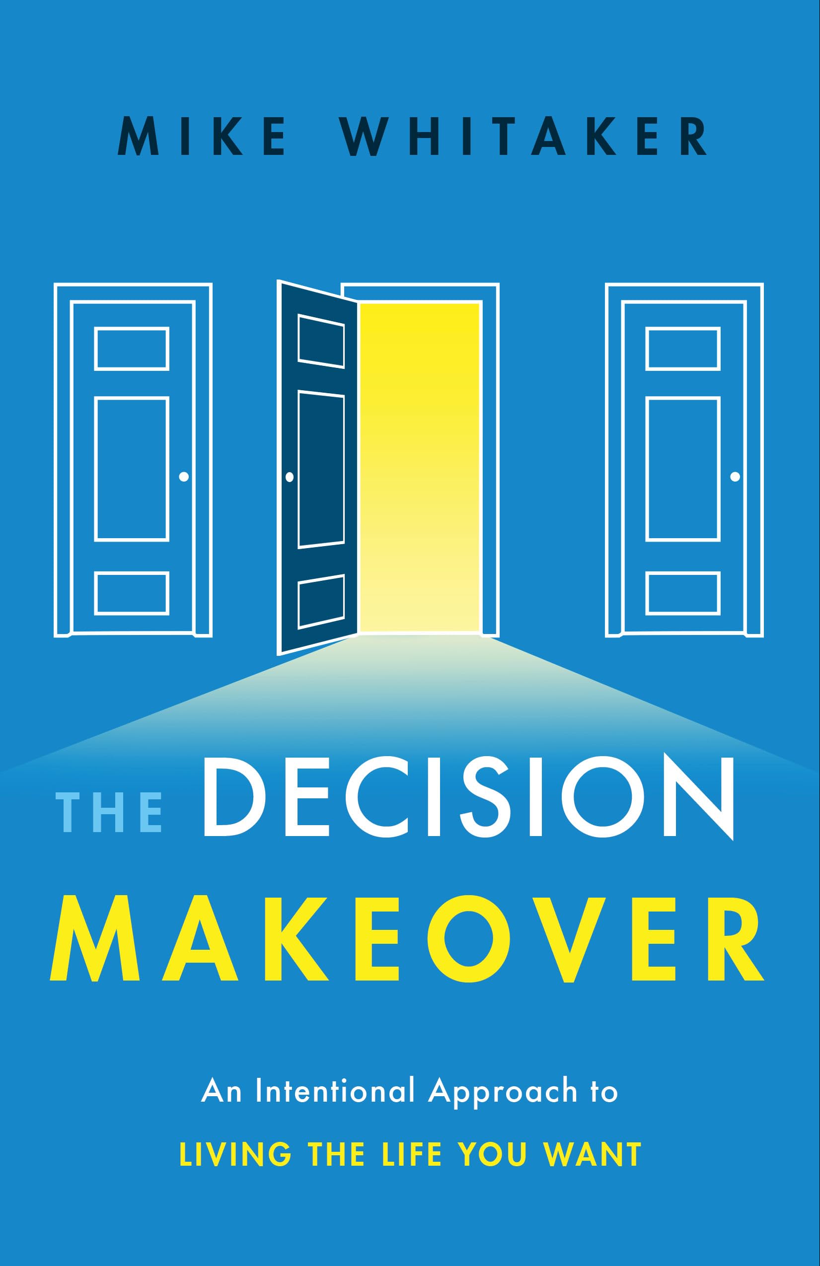 The Decision Makeover