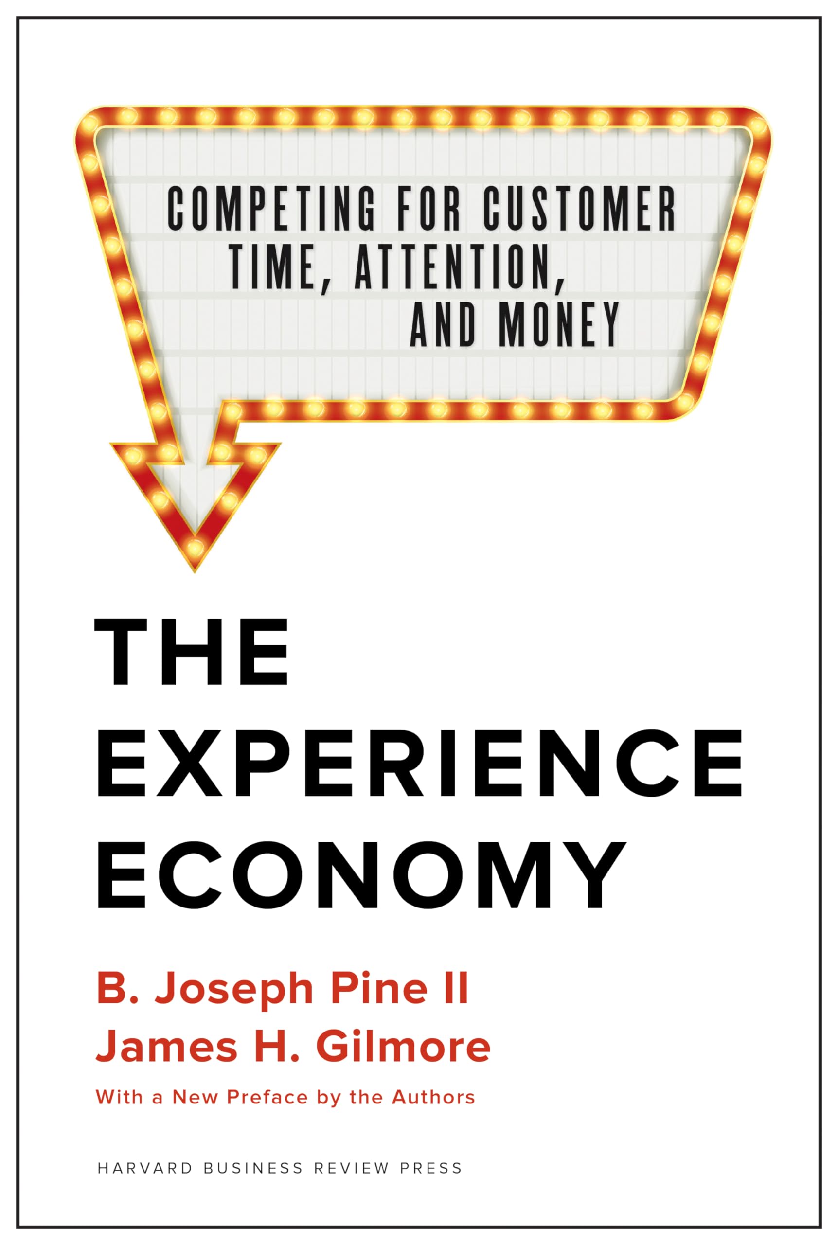 The Experience Economy, with a New Preface by the Authors