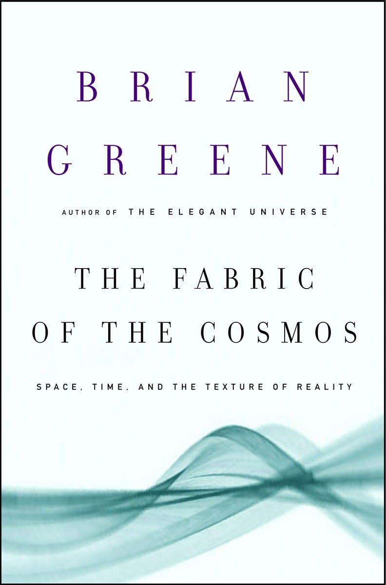 The Fabric of the Cosmos