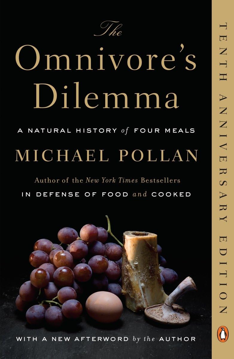 The Omnivore's Dilemma