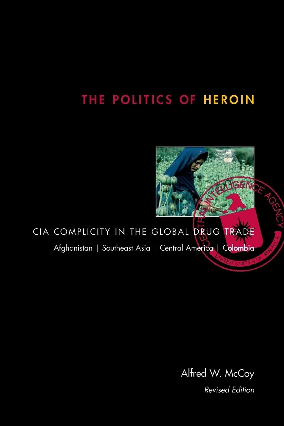 The Politics of Heroin