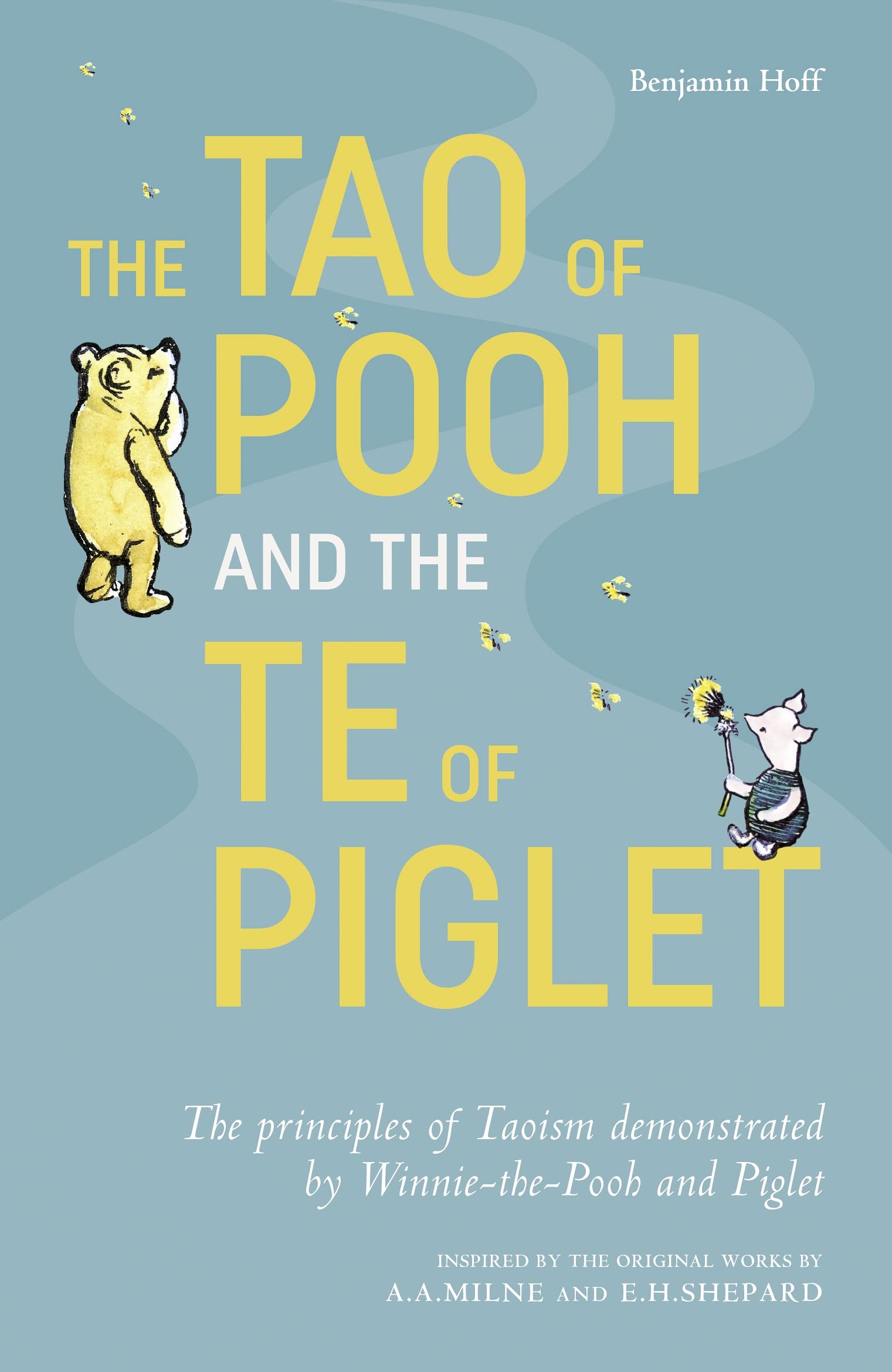 The Tao of Pooh and the Te of Piglet