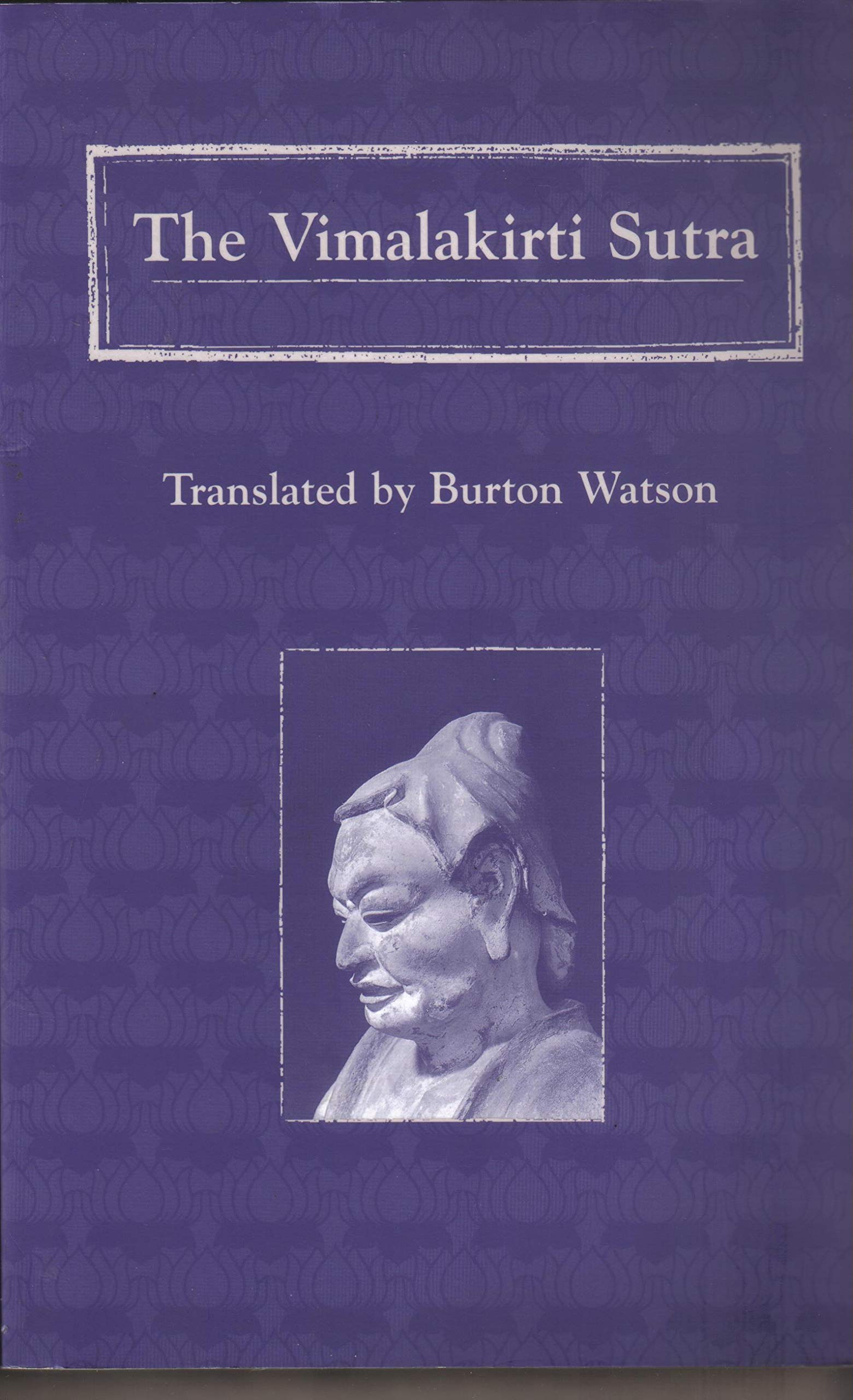 The Vimalakirti Sutra