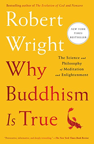 Why Buddhism is True