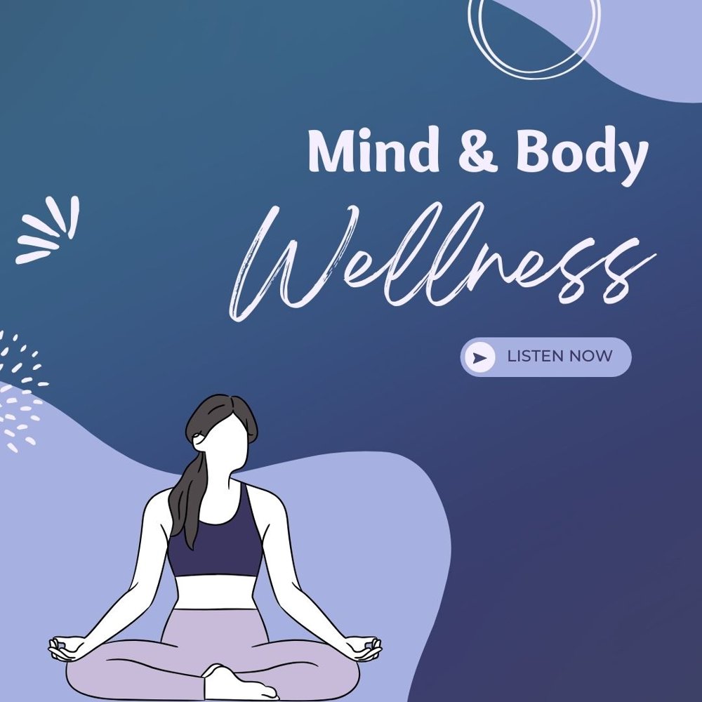 Mind and Body Wellness